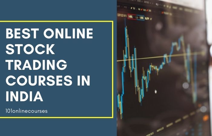 Best Online Stock Trading Courses in India