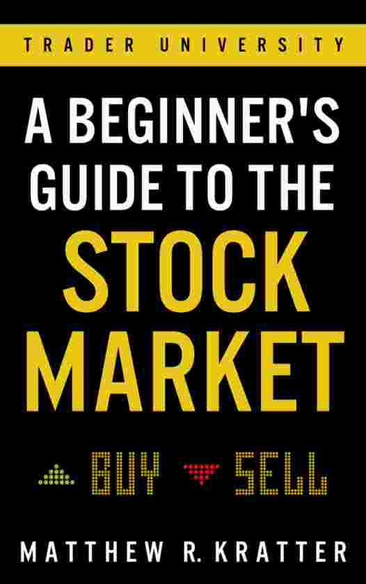 a beginners guide to the stock market matthew kratter pdf Free Download